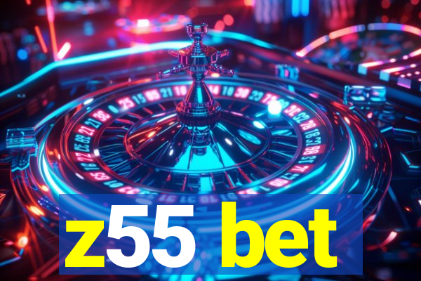 z55 bet